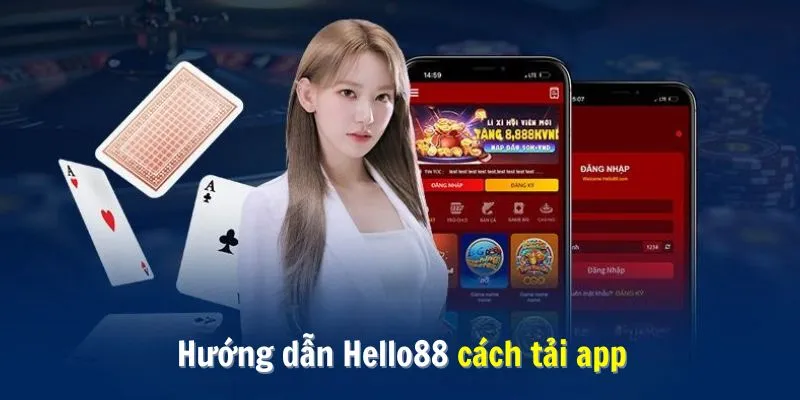 Hướng dẫn Hello88 cách tải app